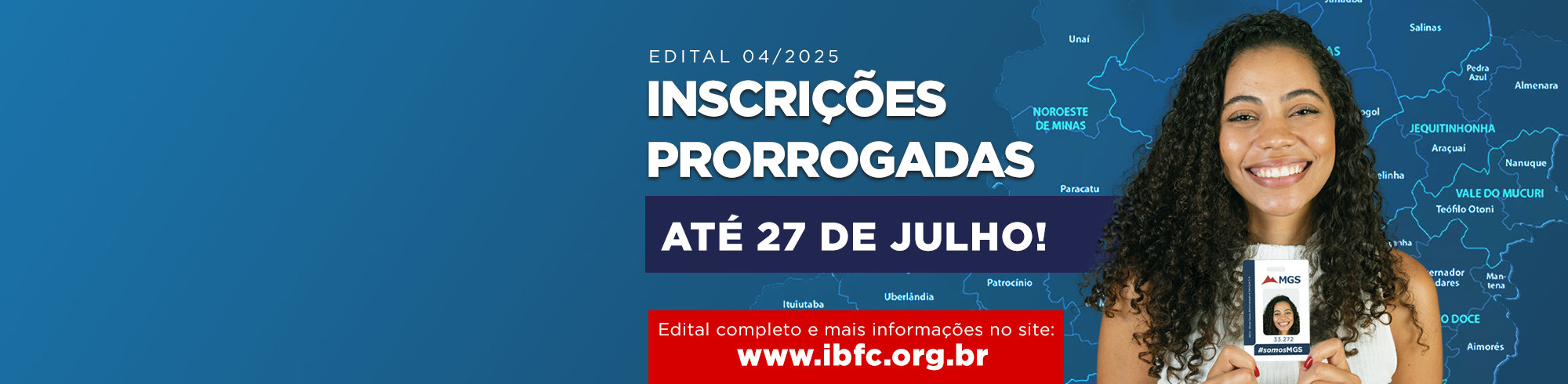 Inscrições prorrogadas para o Processo Seletivo da MGS Edital 04/2025